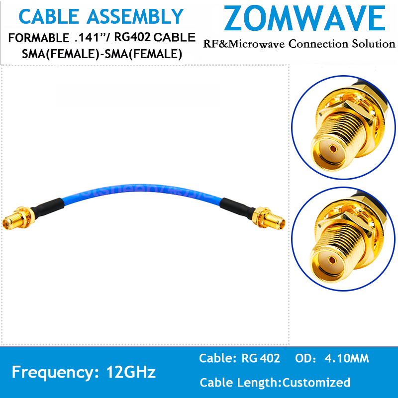 SMA Female to SMA Female, Formable .141''RG402 Cable, 12GHz