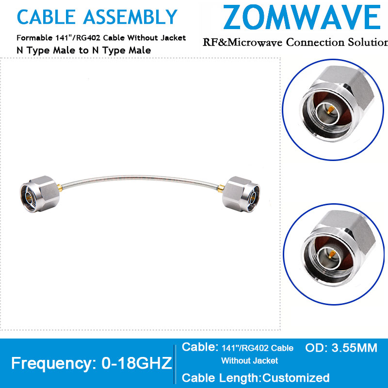 N Type Male to N Type Male, Formable 141''/RG402 Cable Without Jacket, 18GHZ