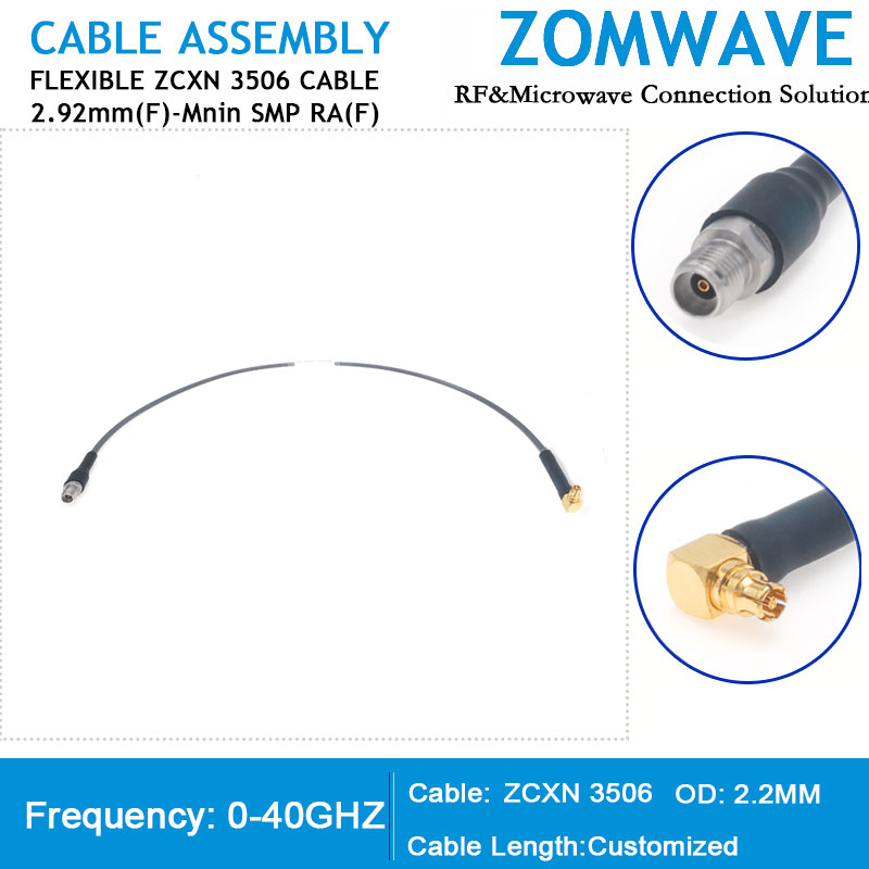 2.92mm Female to Mini SMP (SMPM/GPPO) Right Angle Female,Flexible ZCXN3506,40GHZ