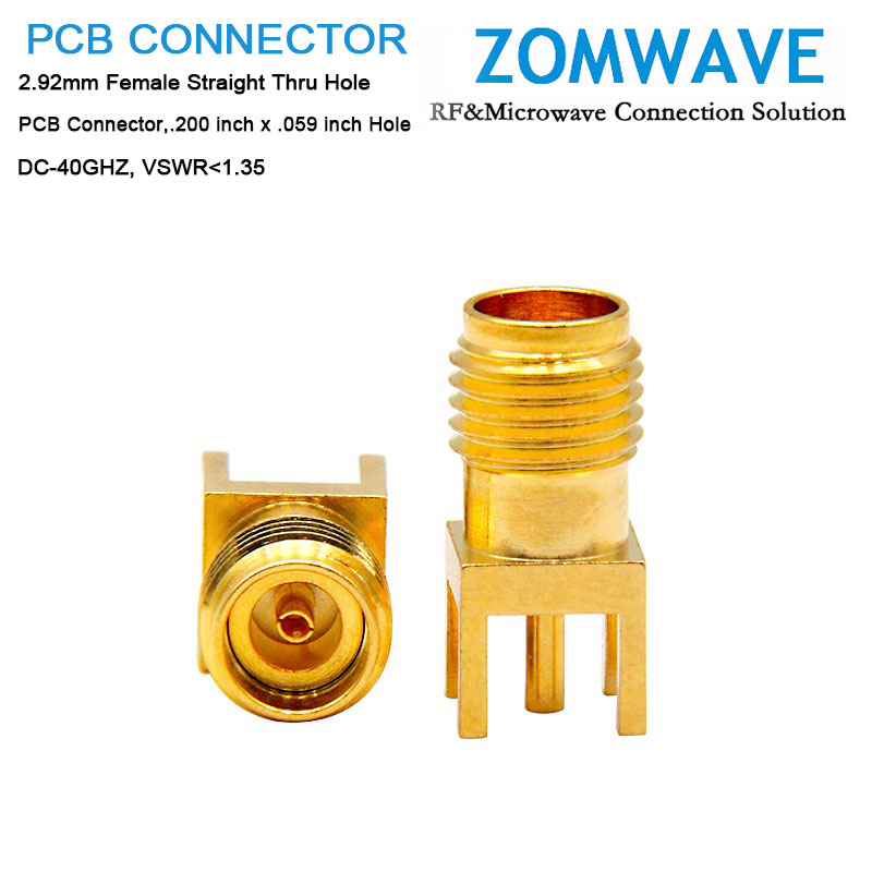 2.92mm Female Straight Thru Hole PCB Connector, .200 inch x .059 inch Hole, 40GH