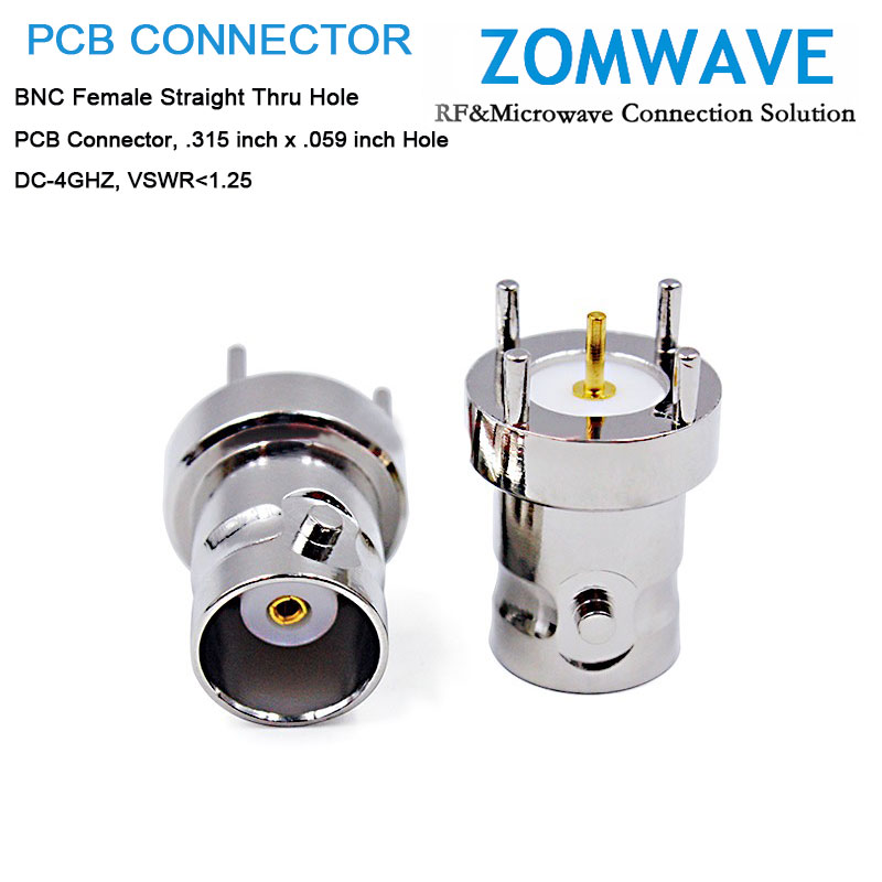 BNC Female Straight Thru Hole PCB Connector, .315 inch x .059 inch Hole, 4GHz