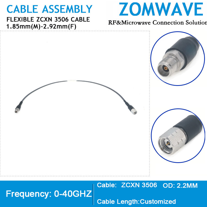 1.85mm Male to 2.92mm Female, Flexible ZCXN 3506 Cable, 40GHz