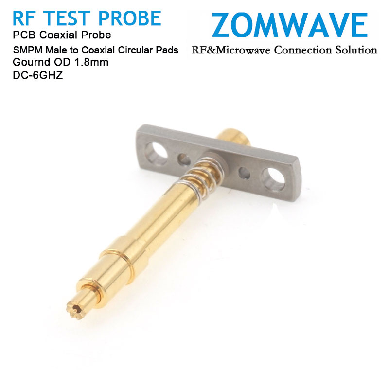 PCB Coaxial Probe, SMPM Male to Coaxial Circular Pads, Gournd OD 1.8mm, 6GHz